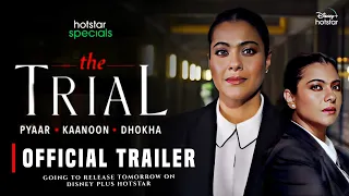 The Trial Official trailer : Release date | Kajol Devgan | The Trial kajol | disney plus hotstar