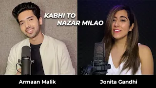 Kabhi To Nazar Milao - Armaan Malik & Jonita Gandhi | Asha Bhosle, Adnan Sami