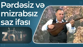 Aşıq Mübarizin pərdəsiz və mizrabsız canlı saz ifası – Həmin Zaur