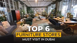 6 Furniture Shops Must visit at Umm Suqeim road in Dubai