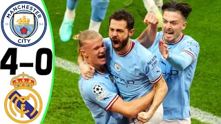 Man City vs Real Madrid 4-0 - All Goals and Extended Highlights - 2023