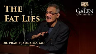The Fat Lies Lecture by Dr. Pradip Jamnadas, MD