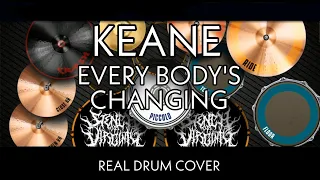 KEANE - Every Body's Changing | Real Drum Cover