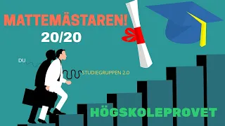 Högskoleprovets matte blir bus ENKELT med STUDIEGRUPPEN 2.0!