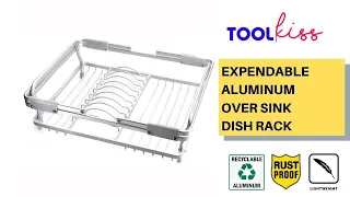 TOOLKISS Aluminum Expandable Over Sink Dish Drying Rack