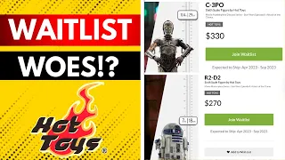 Hot Toys Waitlist Woes | Star Wars: Attack of the Clones | Sideshow Collectibles Waitlists