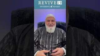 Revive #19  | Entering the Masjid | Ustadh Mohamad Baajour #shorts #EPICRAMADAN