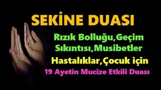 Sekine Duası 19 Defa Hızlı Versiyonu - Sıkıntınızı Gidermek ve Huzur Bulmak İçin