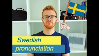 Swedish pronunciation (Part 1)