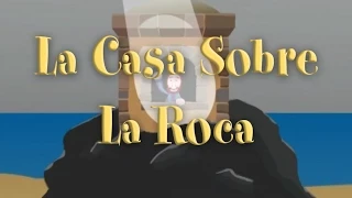 Parábola de La Casa Sobre La Roca - Valivan