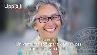 UppTalk Weekly: Universums spökpartiklar lär oss mer om svarta hål