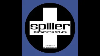 Spiller Groovejet (If This Aint Love) HQ  Instrumental