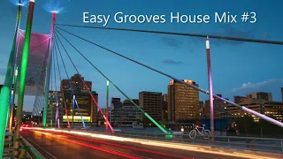 Easy Grooves House Mix #3 (115 BPM) | Progressive | Positive vibes | Dance