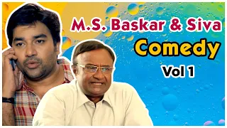 M S  Bhaskar and Siva Comedy Jukebox | Volume 1 | Kadavul Irukaan Kumaru | Sonna Puriyathu