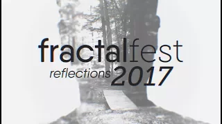 Fractal Fest 2017 | PROMO