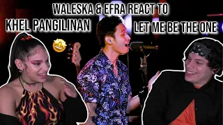 Waleska & Efra react to Khel Pangilinan on Jimmy Bondoc's Let Me Be The One | COVER | REACTION