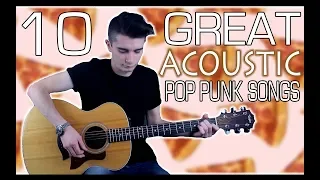 10 Great Acoustic Pop Punk Songs w/ Tabs