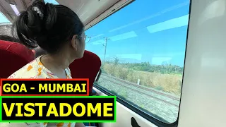 GOA - MUMBAI VISTADOME COACH - EUROPE JAISI TRAIN KONKAN RAILWAY ME..