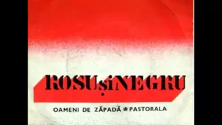 ROȘU și NEGRU vs. Aurora - Oameni de zăpadă/Pastorală(1974 single)