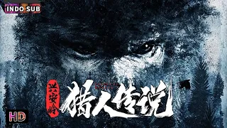 【INDO SUB】Legend of Hunter | ketegangan | petualangan | Film China 2023