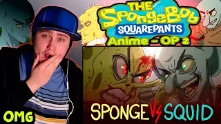 The SpongeBob SquarePants Anime - OP 2 (Original Animation) | Reaction