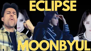 FIRST TIME HEARING MOONBYUL ECLIPSE REACTION - MY MIND IS BLOWN !!