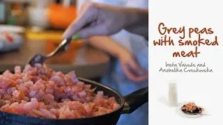 Europe in the kitchen | Ep. 1 | Grey peas with smoked meat