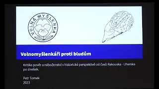 Petr Tomek: Volnomyšlenkáři proti bludům (Pátečníci 8.12.2023)