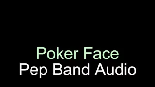 Poker Face- Marching Band