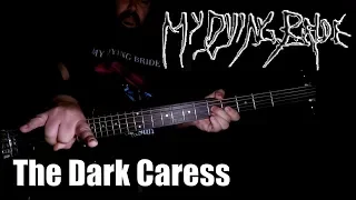 MY DYING BRIDE - THE DARK CARESS (BASS Cover)