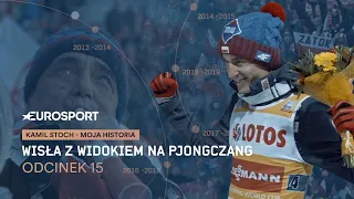 Kamil Stoch - Moja Historia. Odcinek 15. Wisła z widokiem na Pjongczang.