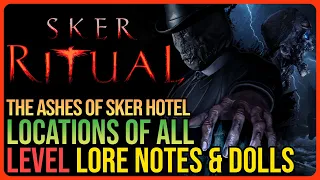 The Ashes of Sker Hotel All Collectibles – SKER RITUAL