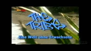 THE TRIBE Intro German