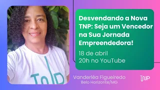 Desvendando a Nova TNP: Seja um Vencedor na Sua Jornada Empreendedora!