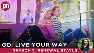 Go! Live Your Way Season 3: Is It Renewed Or Not? - Premiere Next