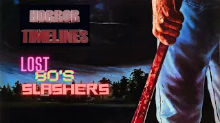 10 Forgotten 80's Slashers : Horror Timelines Lists Episode 21