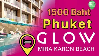 THIS PHUKET HOTEL GETS GLOWING REVIEWS | Glow Mira Karon Beach