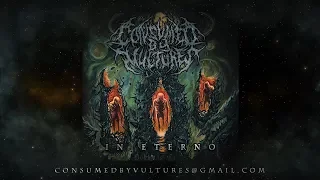 CONSUMED BY VULTURES - IN ETERNO [OFFICIAL ALBUM STREAM] (2017) SW EXCLUSIVE