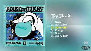 [Full Album] xikers (싸이커스) - HOUSE OF TRICKY: HOW TO PLAY