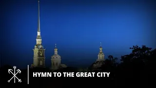 Hymn to the Great City - From the "Bronze Horseman"