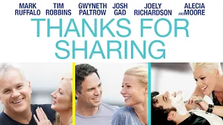 Thanks for Sharing - Trailer (Mark Ruffalo, Gwyneth Paltrow)