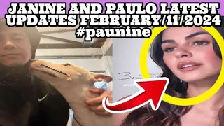 JANINE AND PAULO LATEST UPDATES FEBRUARY/11/2024 #paunine