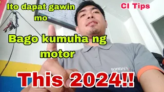 Dapat itong gawin bago kumuha ng motor ngayung 2024! | Malaking tulong to!