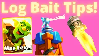 Tesla Log Bait Tips in Clash Royale - LIVE Ladder Pushing with Log Bait Deck Tips and Tricks