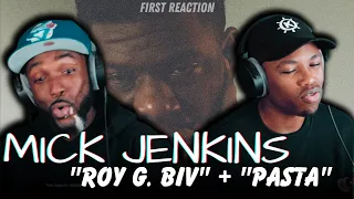 Mick Jenkins - ROY G. BIV + Pasta | FIRST REACTION