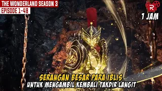 FULL SEASON 3 | PERTARUNGAN BESAR MENGHADAPI SERANGAN PARA IBLIS | ALUR CERITA FILM WONDERLAND