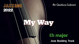 New Jazz Backing Track MY WAY Eb Smooth Jazz Version Pop Play Along Alto Sax Trumpet Tenor Sax