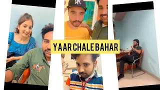 Yaar Chale bahar-2 || shooting time || jodh anttal