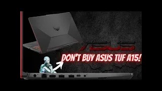 Don't Buy The Asus TUF Gaming A15 b/c of this! 😡
