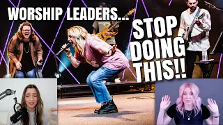 Worship Leaders, STOP Doing This! | Ft. Jessica Schlueter